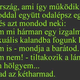 Illustration for article titled Csak kétharmad ne legyen!